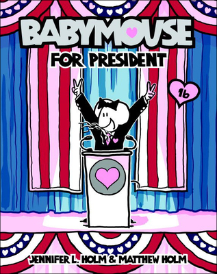 Babymouse for President 0606264043 Book Cover