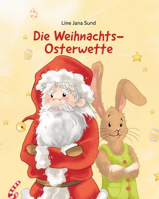 Die Weihnachts-Osterwette [German] 3384146387 Book Cover