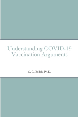 Understanding COVID-19 Vaccination Arguments 1365822311 Book Cover