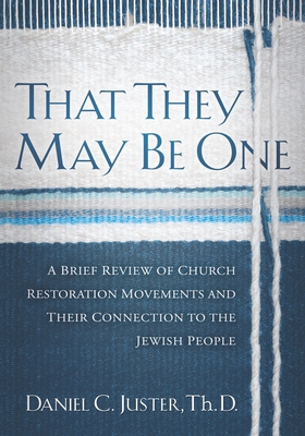 That They May Be One: A Brief Review of Church ... 1880226715 Book Cover