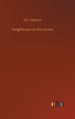 Neighbours on the Green 3732689646 Book Cover