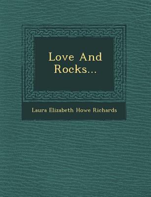 Love and Rocks... 124951150X Book Cover