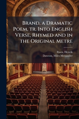 Brand, a Dramatic Poem, tr. Into English Verse,... 1174619341 Book Cover