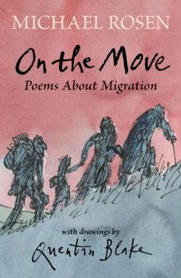 On the Move: Poems About Migration 1406393703 Book Cover