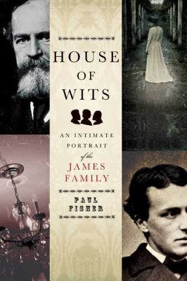 House of Wits: An Intimate Portrait of the Jame... 0805074902 Book Cover