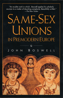 Same-Sex Unions in Premodern Europe 0679751645 Book Cover