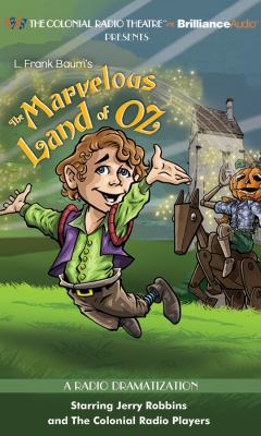 The Marvelous Land of Oz: A Radio Dramatization 161106242X Book Cover