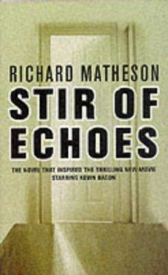 A Stir of Echoes 0752271946 Book Cover