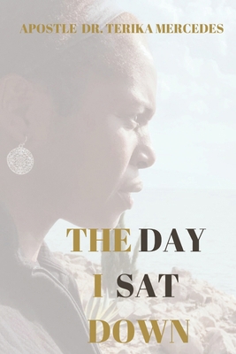 The Day I Sat Down B0D1Y742WD Book Cover