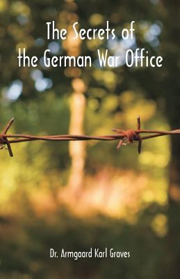 The Secrets of the German War Office 9352978110 Book Cover