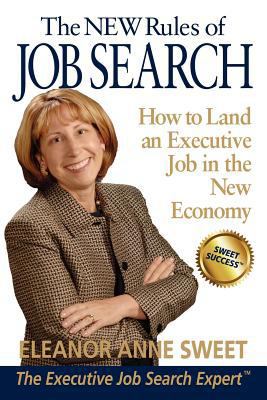 The New Rules of Job Search - How to Land an Ex... 0985246405 Book Cover