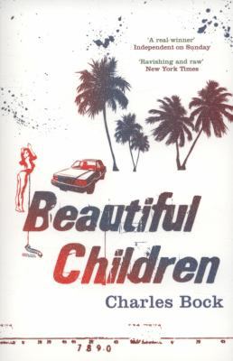Beautiful Children [Paperback] by Bock, Charles 0719596300 Book Cover