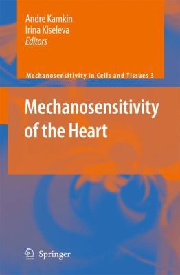 Mechanosensitivity of the Heart 9048128498 Book Cover