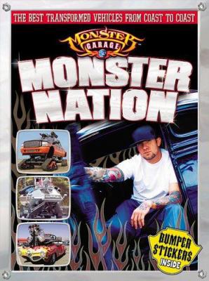 Monster Nation: The Best Transformed Vehicles f... 0696219263 Book Cover