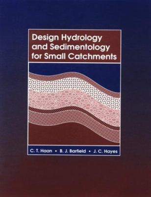 Design Hydrology and Sedimentology for Small Ca... 0123123402 Book Cover