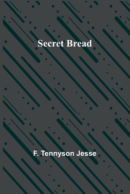 Secret Bread 935791627X Book Cover