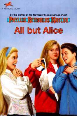 All but Alice 0440409187 Book Cover