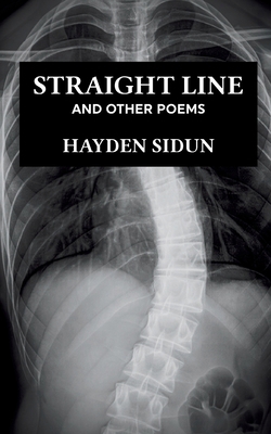Straight Line: And Other Poems 173798458X Book Cover