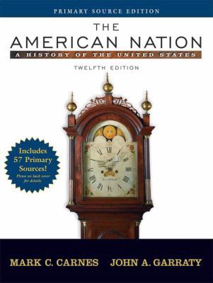 American Nation: A History of the United States 0321426088 Book Cover