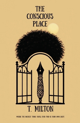 The Conscious Place, Book One B0GYQ5QYTK Book Cover