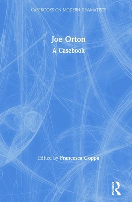 Joe Orton: A Casebook 0815336276 Book Cover