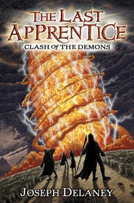 The Last Apprentice: Clash of the Demons (Book 6) 0061344648 Book Cover
