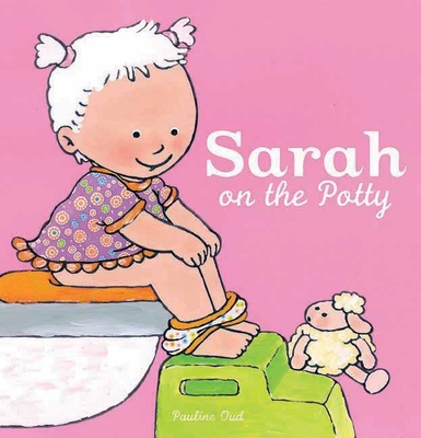 Sarah on the Potty 1605371750 Book Cover