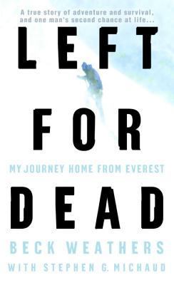 Left for Dead: My Journey Home from Everest 0440237084 Book Cover