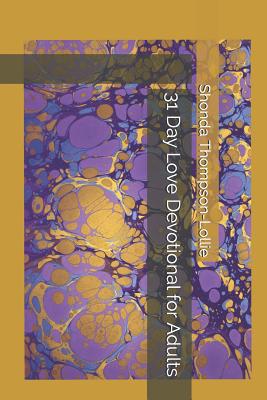31 Day Love Devotional for Adults 1073391264 Book Cover