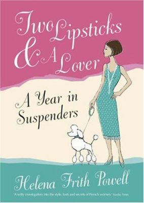 Two Lipsticks and a Lover 1903933676 Book Cover
