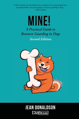 Mine!: A Practical Guide to Resource Guarding i... 1617813060 Book Cover