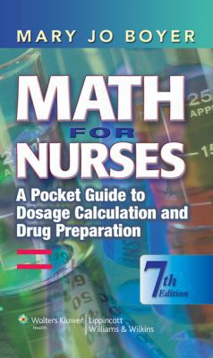 Math for Nurses: A Pocket Guide to Dosage Calcu... 0781763355 Book Cover