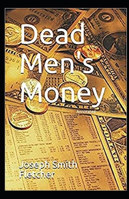 Paperback Dead Men's Money Illustrated Book