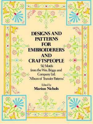 Designs and Patterns for Embroiderers and Craft... 0486230309 Book Cover