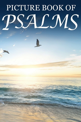 Picture Book of Psalms: For Seniors with Dement... [Large Print] 1689372184 Book Cover