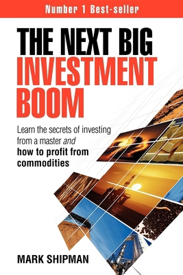 The Next Big Investment Boom: Learn the Secrets... 0749445777 Book Cover