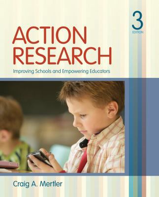 Action Research: Improving Schools and Empoweri... 1412988896 Book Cover