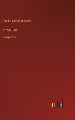 Virgin Soil: in large print 3368437054 Book Cover