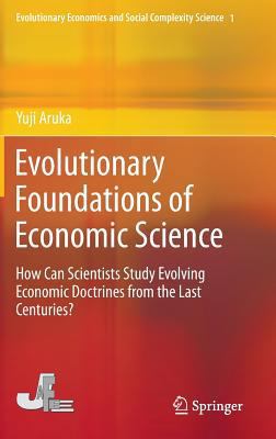 Evolutionary Foundations of Economic Science: H... 4431548432 Book Cover
