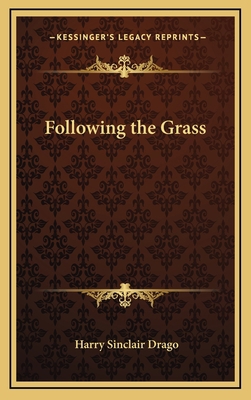 Following the Grass 1163340111 Book Cover