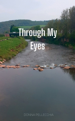 Through My Eyes B0BT23ZM9K Book Cover