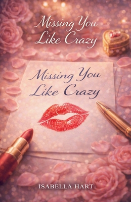 Missing You Like Crazy B0GS1TT19P Book Cover
