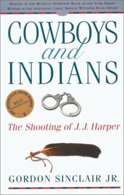 Cowboys and Indians: The Shooting of J.J. Harper 0771080824 Book Cover