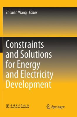 Constraints and Solutions for Energy and Electr... 9811341168 Book Cover