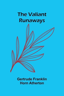 The Valiant Runaways 9362091097 Book Cover