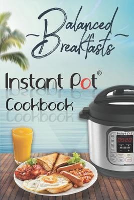 Balanced Breakfasts 1796550671 Book Cover