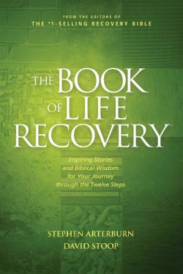 The Book of Life Recovery: Inspiring Stories an... 1414361394 Book Cover