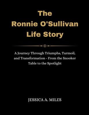 The Ronnie O'Sullivan Life Story: A Journey Thr...            Book Cover