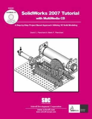 SolidWorks 2007 Tutorial 1585033383 Book Cover