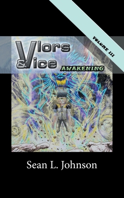 VLORs & VICE: Awakening: Volume 3 1532025149 Book Cover